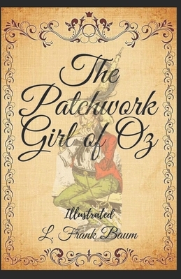 The Patchwork Girl of Oz Books of Wonder Illustrated by L. Frank Baum