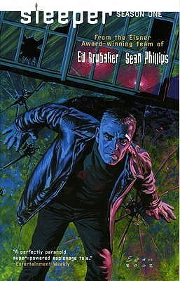 Sleeper: Season One by Ed Brubaker, Sean Phillips
