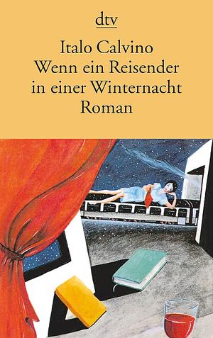 Wenn ein Reisender in einer Winternacht by Italo Calvino