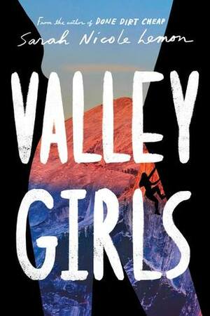 Valley Girls by Sarah Nicole Lemon