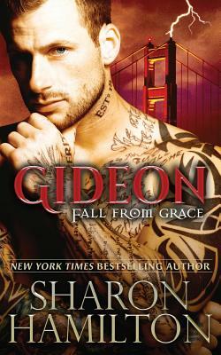 Gideon: Heavenly Fall: Fall From Grace, Chronicles of Gideon by Sharon Hamilton