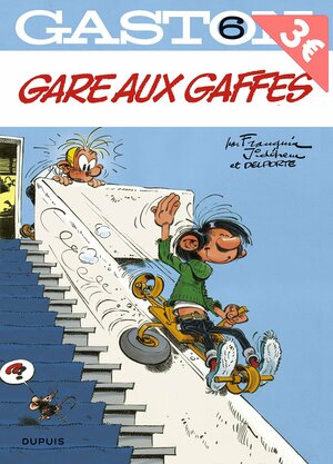 Gaston, Tome 6 : Gare aux gaffes by Yvan Delporte, Jidéhem, André Franquin