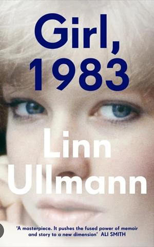 Girl, 1983 by Linn Ullmann