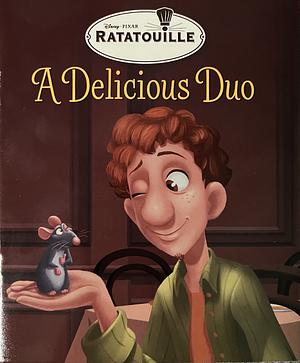 Ratatouille: A Delicious Duo by Disney (Walt Disney productions)