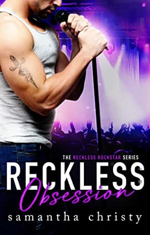 Reckless Obsession by Samantha Christy