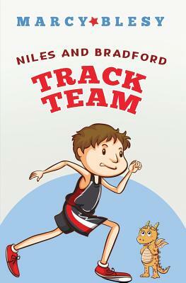 Niles and Bradford: Track Team by Marcy Blesy