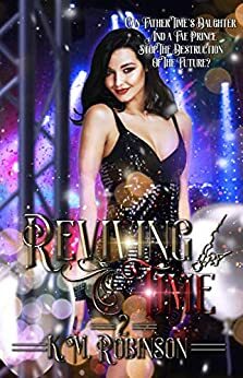 Reviving Time by K.M. Robinson