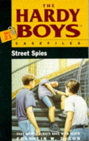 Street Spies by Franklin W. Dixon