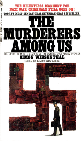 The Murderers Among Us by Simon Wiesenthal