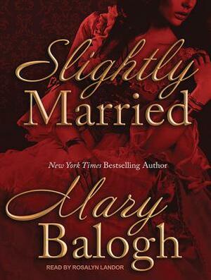 Slightly Married by Mary Balogh