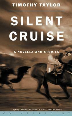 Silent Cruise by Timothy Taylor