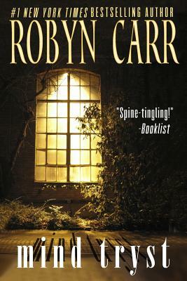 Mind Tryst by Robyn Carr