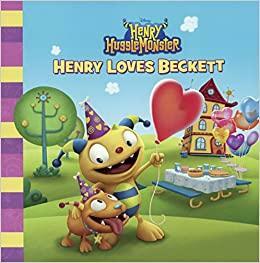 Henry Loves Beckett by The Walt Disney Company, Sheila Sweeny Higginson