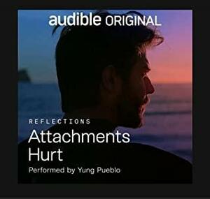 Attachments Hurt by Yung Pueblo