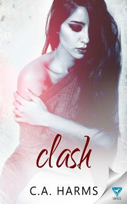 Clash by C. A. Harms