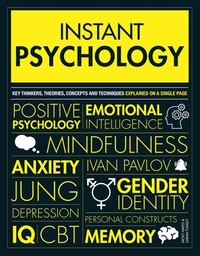 Instant Psychology: Key Thinkers, Theories, Discoveries and Concepts by &. Sarah Tomley N Hayes &. Sarah Tomley