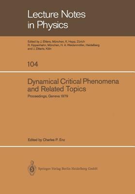 Dynamical Critical Phenomena and Related Topics: Proceedings of the International Conference, Held at the University of Geneva, Switzerland, April 2-6 by 