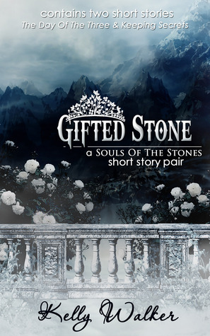 Gifted Stone by Kelly Walker