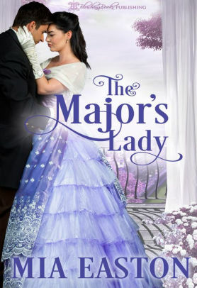 The Major's Lady by Mia Easton