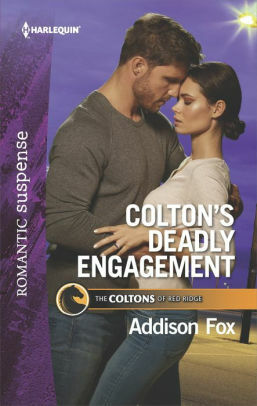 Colton's Deadly Engagement by Addison Fox