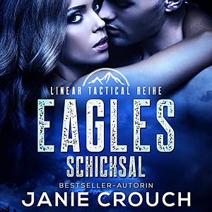 Eagles Schicksal by Janie Crouch