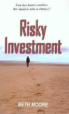 Risky Investment by Beth Moore
