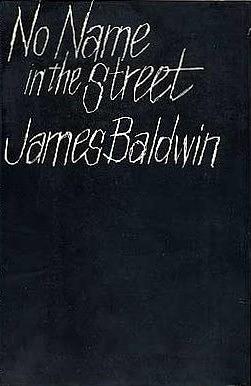 No Name in the Street by James Baldwin