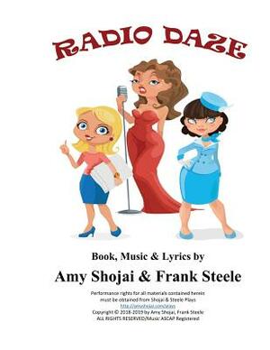 Radio Daze by Amy Shojai, Frank Steele