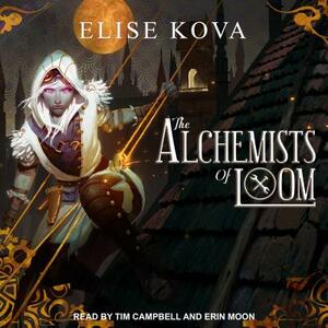 The Alchemists of Loom by Elise Kova