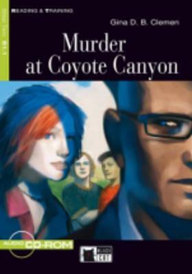 Murder at Coyote Canyon [With CDROM] by Gina D. B. Clemen