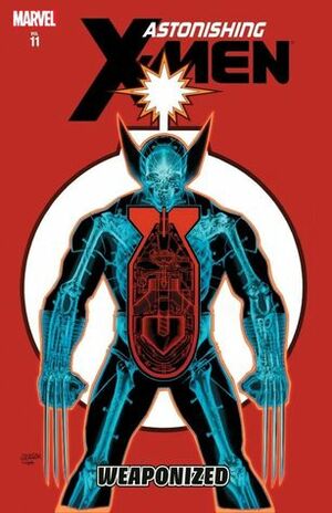 Astonishing X-Men, Volume 11: Weaponized by Christos Gage, Marjorie M. Liu