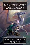 Deliverance of Dragons by Mercedes Lackey, James Mallory