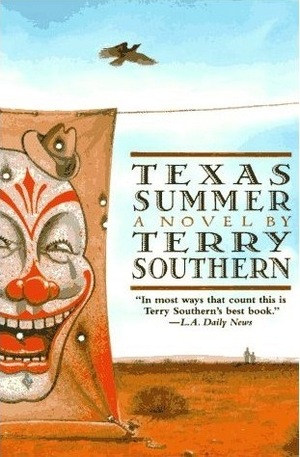 Texas Summer by Terry Southern