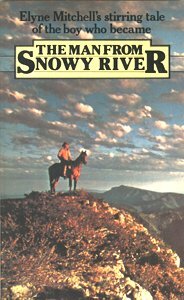 The Man from Snowy River by Elyne Mitchell