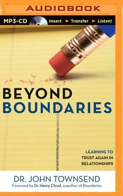 Beyond Boundaries: Learning to Trust Again in Relationships by John Townsend