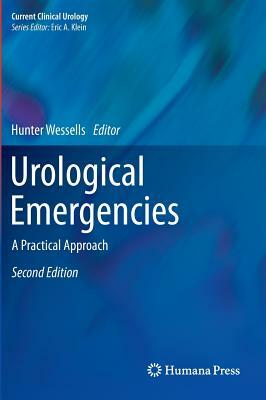 Urological Emergencies: A Practical Approach by 