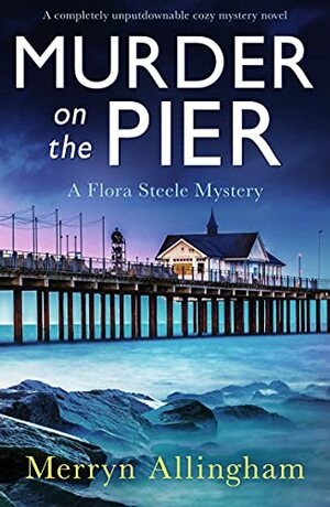 Murder on the Pier by Merryn Allingham