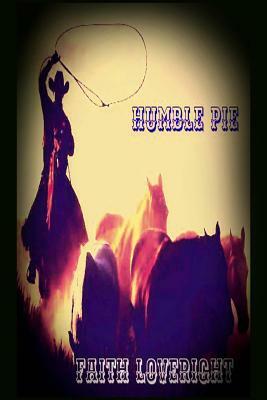 Humble Pie by Faith Loveright