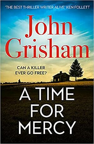 A Time for Mercy by John Grisham