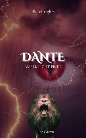 Dante- MxM(Blood-rights Book 1) by Jae Greyn