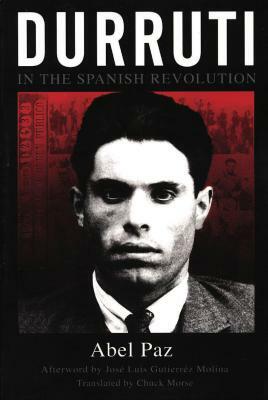 Durruti in the Spanish Revolution by Abel Paz