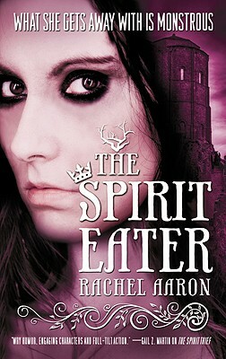 The Spirit Eater by Rachel Aaron