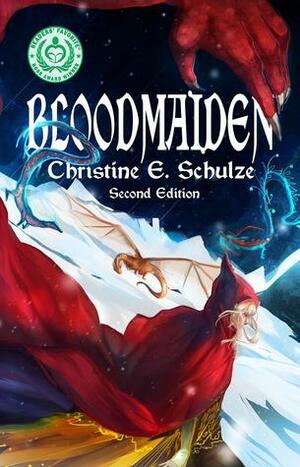 Bloodmaiden by Christine E. Schulze