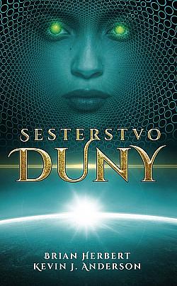 Sesterstvo Duny by Brian Herbert, Kevin J. Anderson