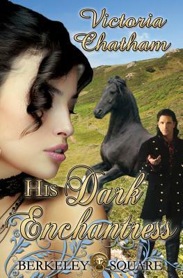 His Dark Enchantress by Victoria Chatham