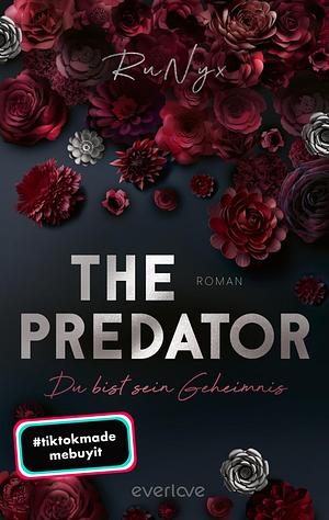 The Predator – Du bist sein Geheimnis by RuNyx