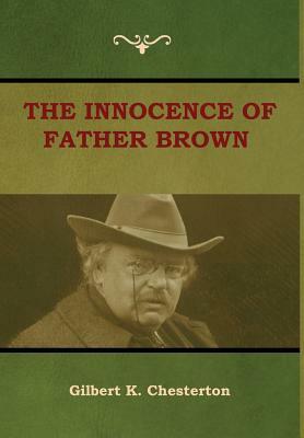 The Innocence of Father Brown by G.K. Chesterton