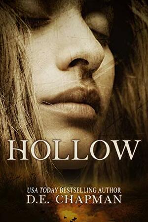 Hollow: A Diary of Loss by D.E. Chapman, Ivy Chapman