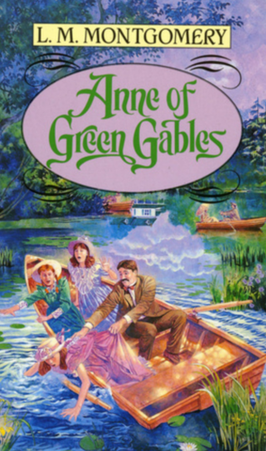 Anne of Green Gables  by L.M. Montgomery