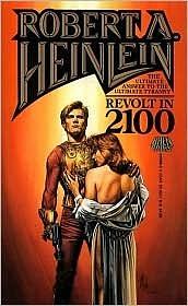 Revolt in 2100 by Robert A. Heinlein